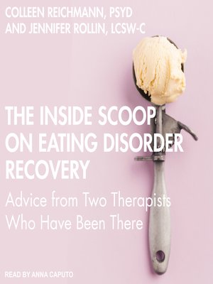 cover image of The Inside Scoop on Eating Disorder Recovery
